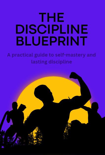 The Discipline Blueprint